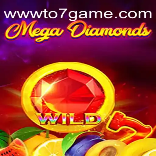 MegaDiamond: The Ultimate Gaming Experience at TO7GAME Oficial 💯️