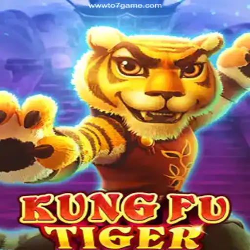 Discover KungFuTiger: The Thrilling Experience at TO7GAME Oficial 💯️